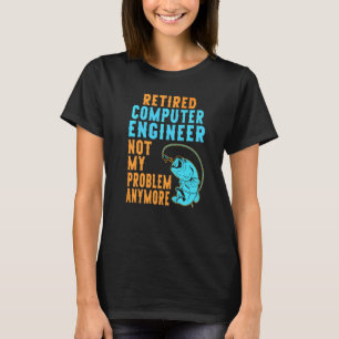 T-shirt Ingénieur informaticien à la retraite Pêche Retra