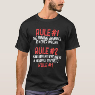 T-shirt Ingénieur minier Génie des règles Cadeaux