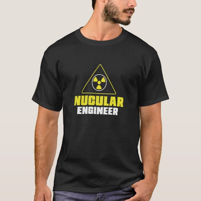 T-shirt Ingénieur nucléaire Radiation (Devant)