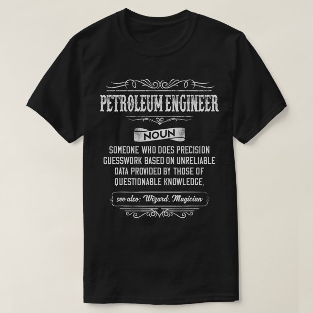 T-shirt Ingénieur pétrolier Définition amusante (Design devant)