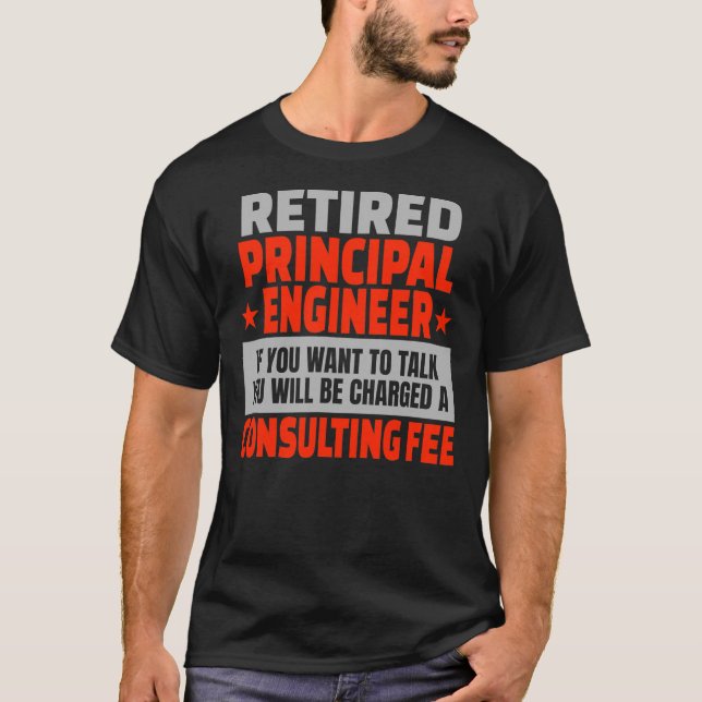 T-shirt Ingénieur principal à la retraite Funny Retraite P (Devant)