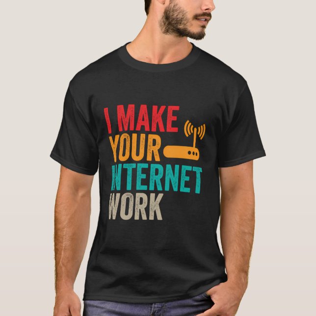 T-shirt Ingénieur réseau Engin Internet Work Administrator (Devant)