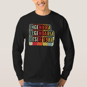 T-shirt Ingénieure Légendaire Depuis 1988 Ingénieur
