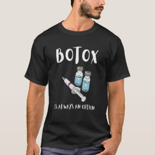 T-shirt Injecteur Botox Plastic Surgery And Aesthetic Nurs