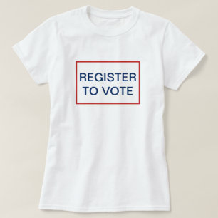 T-shirt Inscrivez-vous pour voter Politique patriotique Mo