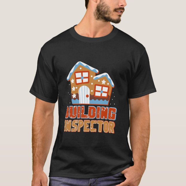 T-shirt Inspecteur de bâtiment Code de construction drôle  (Devant)