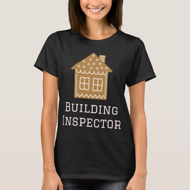 T-shirt Inspecteur du bâtiment Fun Gingerbread Maison Déco (Devant)