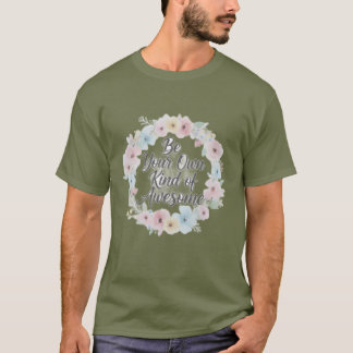 T-shirt inspirant – Soyez votre propre genre de gé
