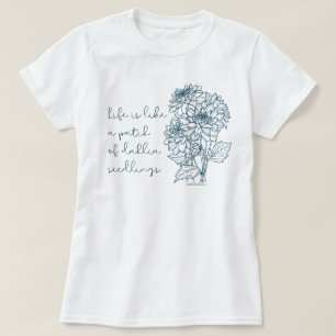 T-shirt Inspirational Dahlia Seedlings