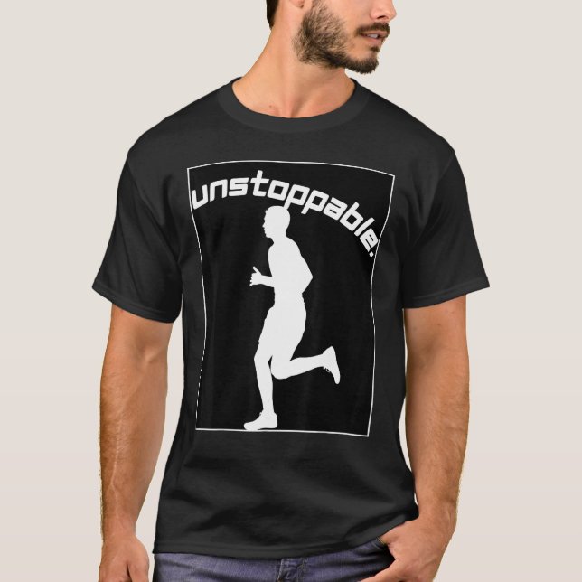 T-shirt Inspirational Graphic for Runners Unstoppable Work (Devant)