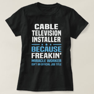 T-shirt Installateur de télévision par câble
