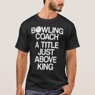 T-shirt Instructeur d'équipe de Bowling Coach Player _7