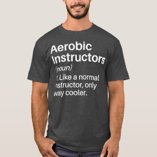 T-shirt Instructeurs d'aérobie Définition de Glacière Funn