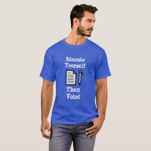 T-shirt Instruisez-vous votent alors la chemise