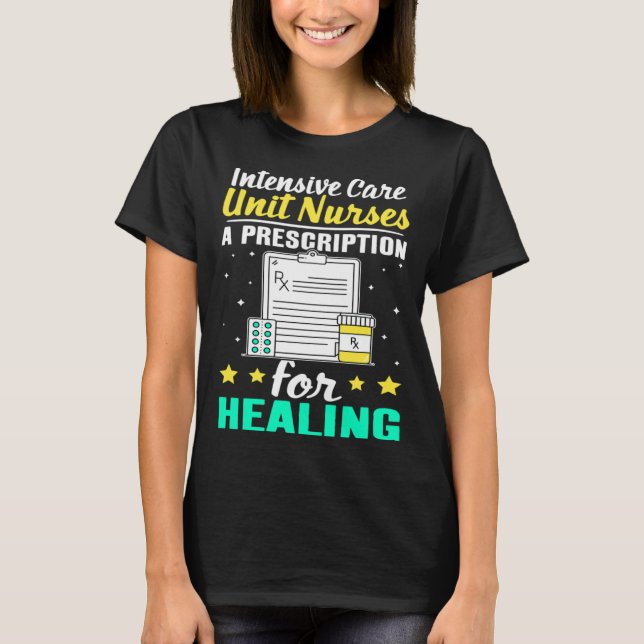 T-shirt Intensive Care Unit Nurses A Prescription for Heal (Devant)
