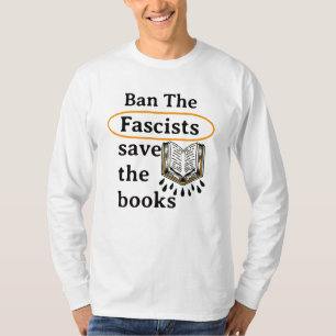T-shirt Interdire les fascistes sauver les livres