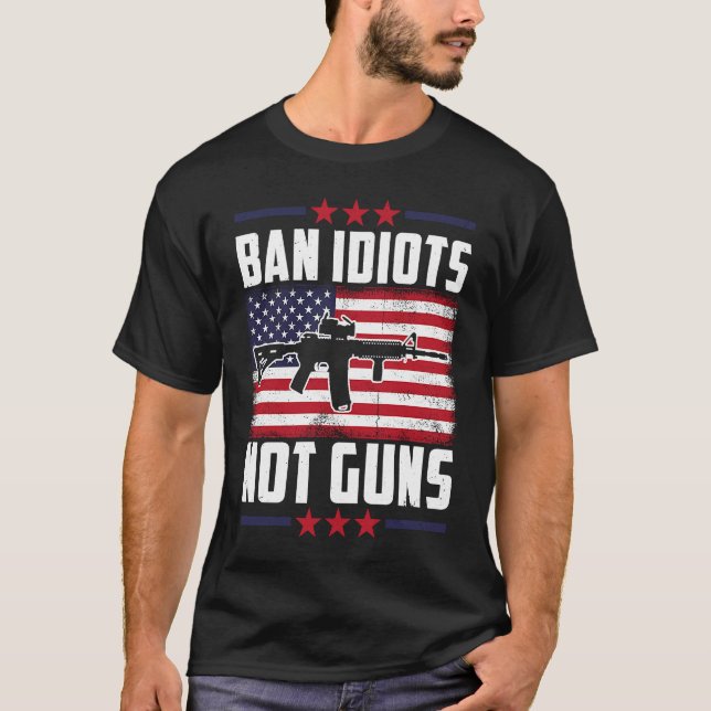 T-shirt Interdire Les Idiots Pas Les Armes Deuxième Amende (Devant)