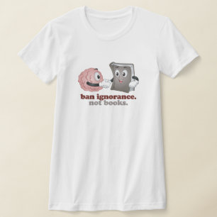 T-shirt Interdire L'Ignorance Pas Les Livres