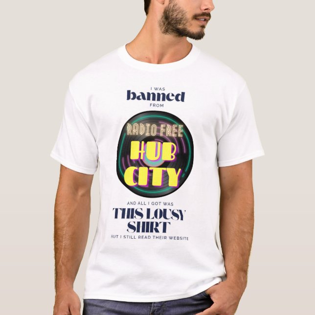 T-shirt Interdit de Radio Free Hub City (Devant)