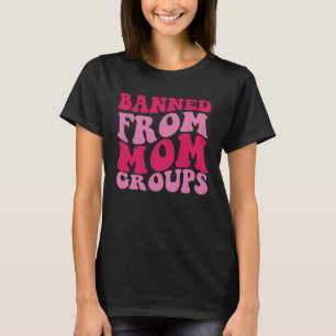 T-shirt Interdit Des Groupes Maman