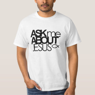 T-shirt Interrogez-moi au sujet de la chemise de valeur de