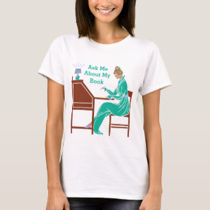 T-shirt Interrogez-moi au sujet de ma Madame Author d'art