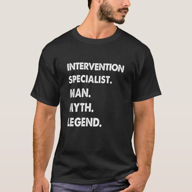T-shirt Intervention Specialist Man Myth Legend (Devant)