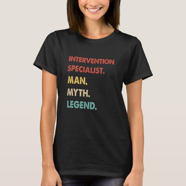 T-shirt Intervention Specialist Man Myth Legend  1 (Devant)