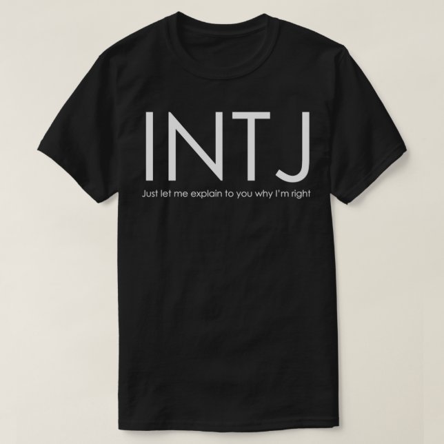 T-shirt INTJ Permettez-moi de vous expliquer pourquoi Ix27 (Design devant)