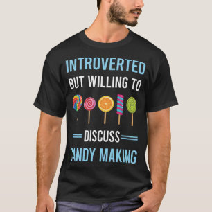 T-shirt Introduction Candy Making Maker Candymaking