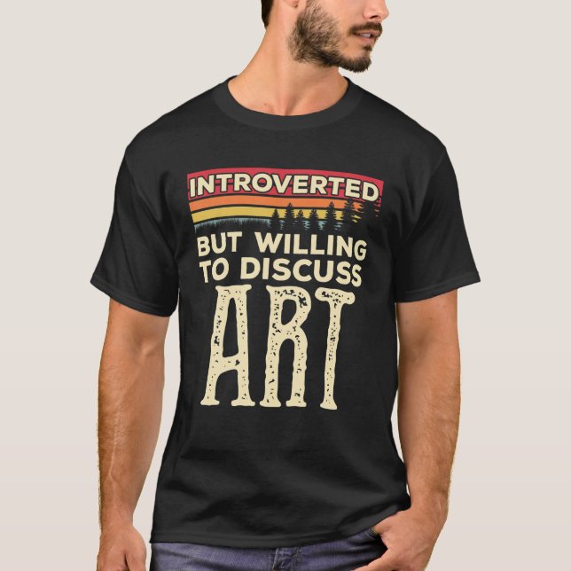 T-shirt Introverted Mais Prêt À Discuter Art Funny Vinta (Devant)