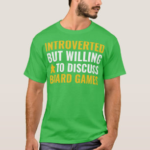 T-shirt Introverted Mais Prêt À Discuter De Jeux De Consei