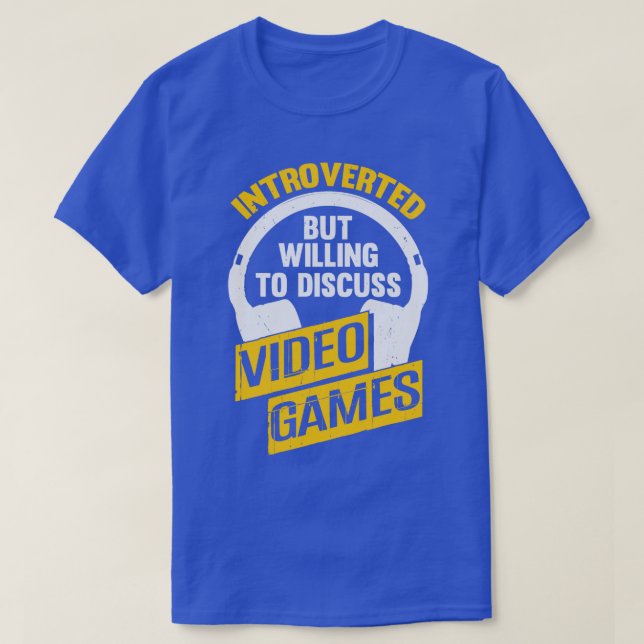 T-shirt Introverted Mais Prêt À Discuter De Jeux Vidéos (Design devant)