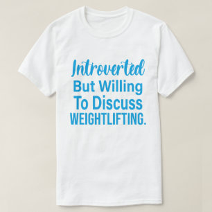 T-shirt Introverted, Mais Prêt À Discuter De L'Habillement