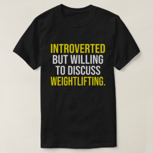 T-shirt Introverted, Mais Prêt À Discuter De L'Habillement