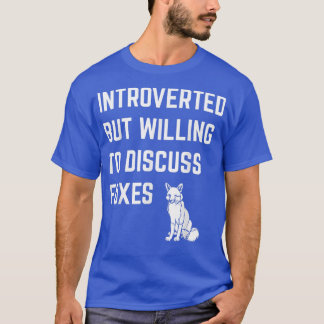 T-shirt Introverted Mais Prêt À Discuter Des Foes Drôle In