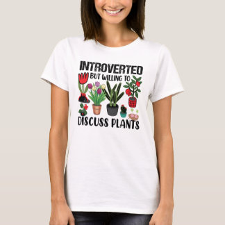 T-shirt Introverted Mais Prêt À Discuter Du Jardinage Plan