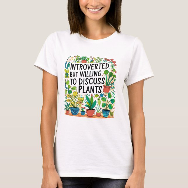 T-shirt Introverted Mais Prêt À Discuter Plante - Plante (Devant)