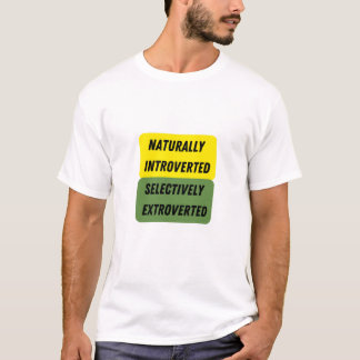 T-shirt Introverti Naturellement Sélectivement Extroversé