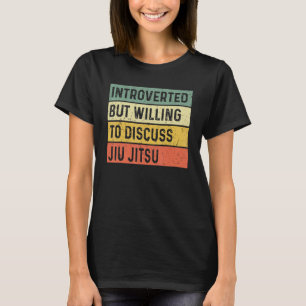 T-shirt Introvertir Mais Discuter Du Jiu Jit Brésilien