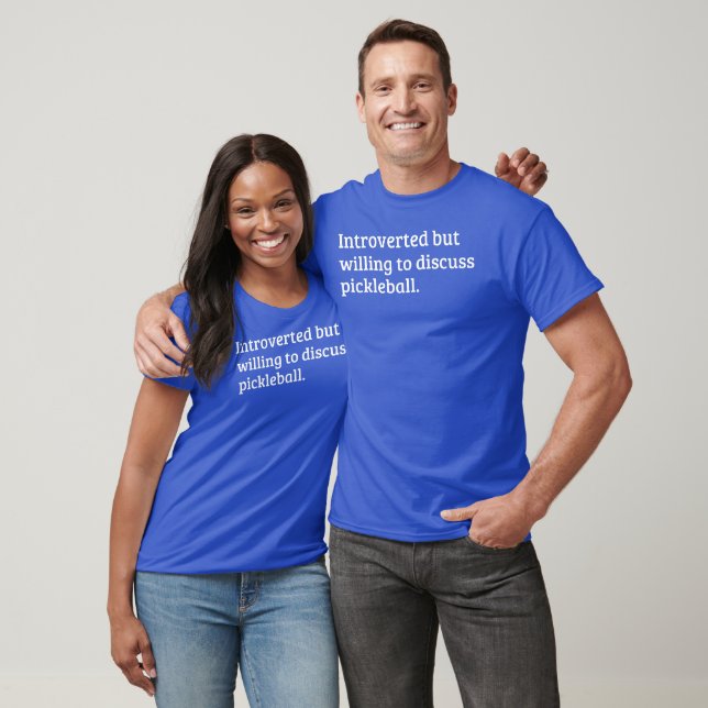 T-shirt Introvertir mais volonté de discuter Pickleball Bl (Unisexe)