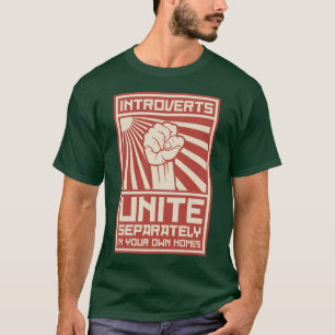 T-shirt Introverts unissent séparément dans vos propres