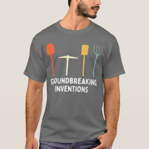 T-shirt Inventions révolutionnaires Mème de jardinage drôl
