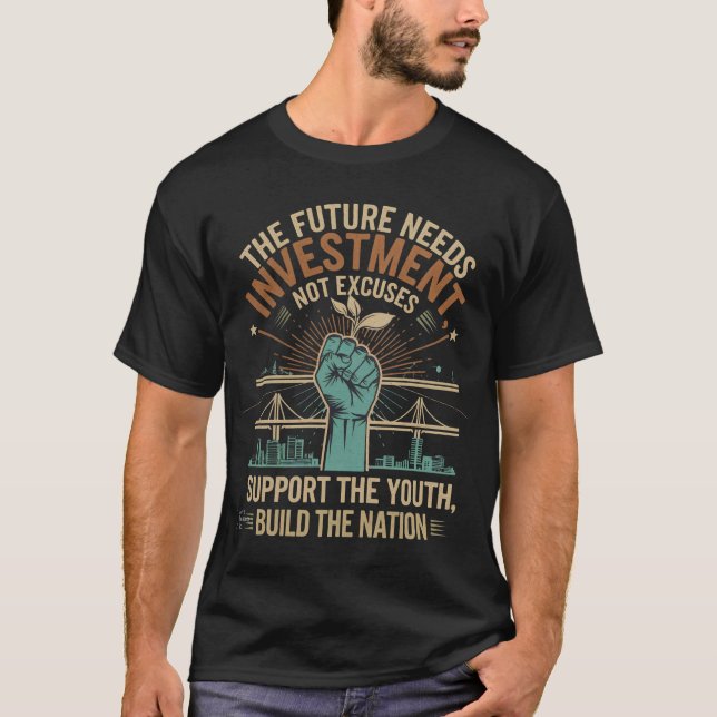 T-shirt Investir dans l'avenir - Appuyer les jeunes, const (Devant)