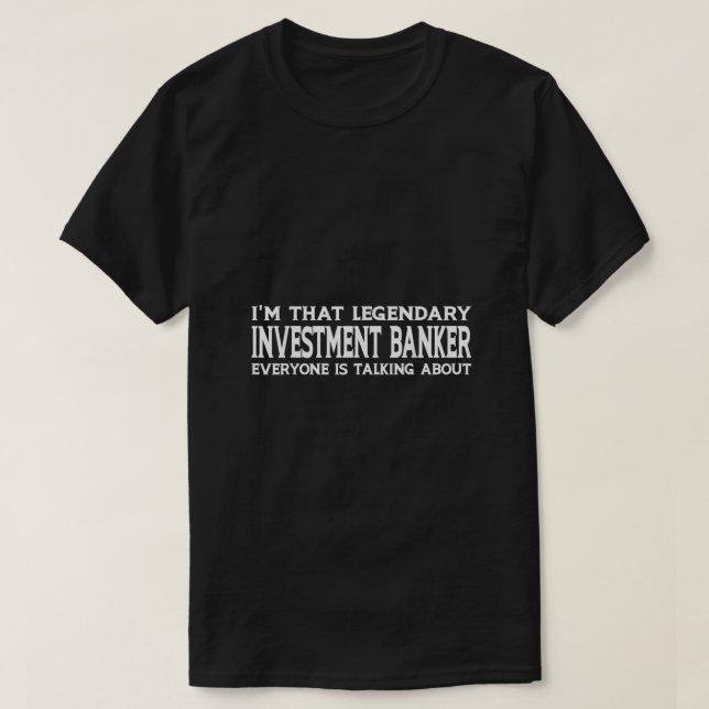 T-shirt Investissement Banquier Titre de l'emploi Employé  (Design devant)