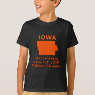 T-shirt Iowa - Comme Attendre Dans La File D'Attente Au DM