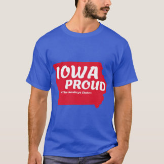 T-shirt Iowa Proud State Motto The Hawkeye State graphic