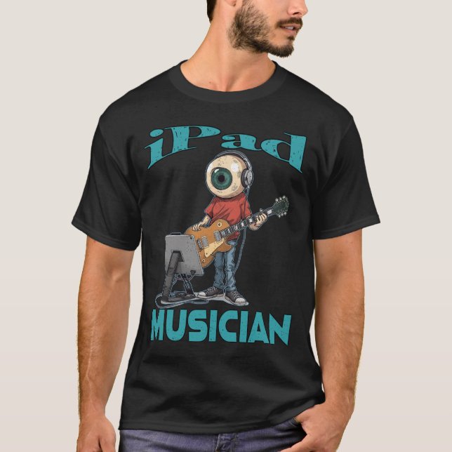T-shirt Ipad Musician Eyeball (Devant)