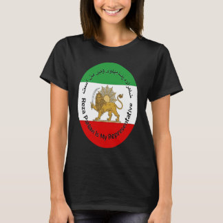 T-shirt Iran Reza Pahlavi Est Mon Représentant Vie Femme