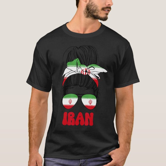 T-shirt Iranian Girl Messy Bun Iran Flag Iran woman freedo (Devant)